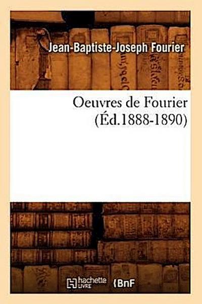 Oeuvres de Fourier (Éd.1888-1890)