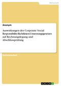 Auswirkungen des Corporate Social Responsibility-Richtlinien-Umsetzungsgesetzes auf Rechnungslegung und Abschlussprüfung