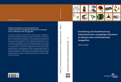 Entwicklung und Charakterisierung fluidmechanischer nachgiebiger Aktuatoren am Beispiel eines multifunktionalen Sauggreifers