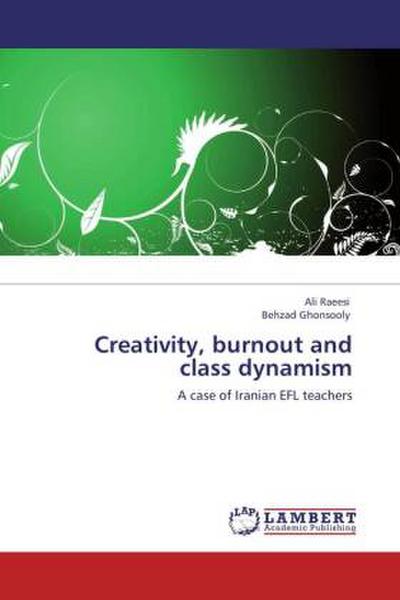 Creativity, burnout and class dynamism