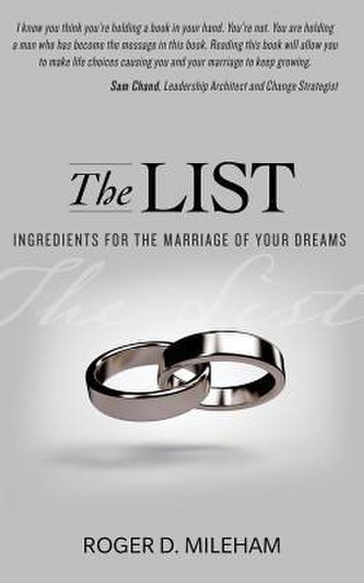 The List: Ingredients for the Marriage of Your Dreams