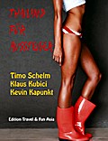 Thailand für Aussteiger! - Kevin Kapunkt