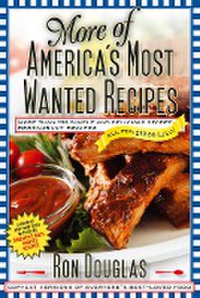 More of America’s Most Wanted Recipes