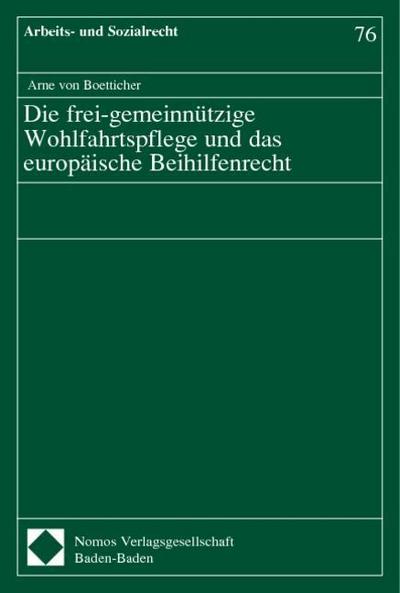 Die frei-gemeinnützige Wohlfahrtspflege und das europäische Beihilfenrecht