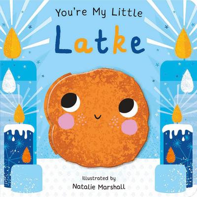 You’re My Little Latke