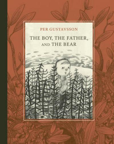 The Boy, The Father, and The Bear