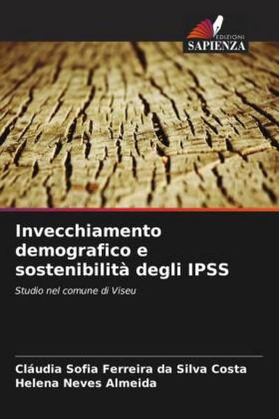 Invecchiamento demografico e sostenibilità degli IPSS