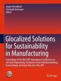 Glocalized Solutions for Sustainability in Manufac