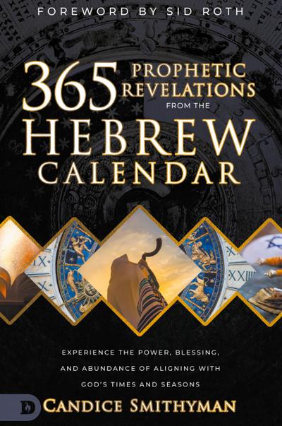 365 Prophetic Revelations from the Hebrew Calendar