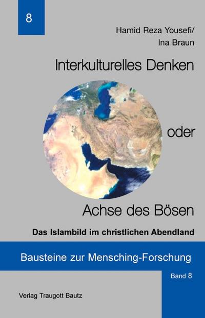 Interkulturelles Denken oder Achse des Bösen