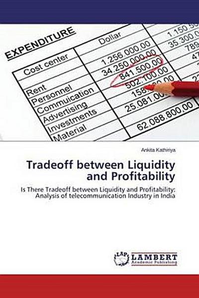 Tradeoff between Liquidity and Profitability