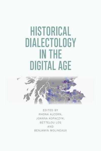 Historical Dialectology in the Digital Age