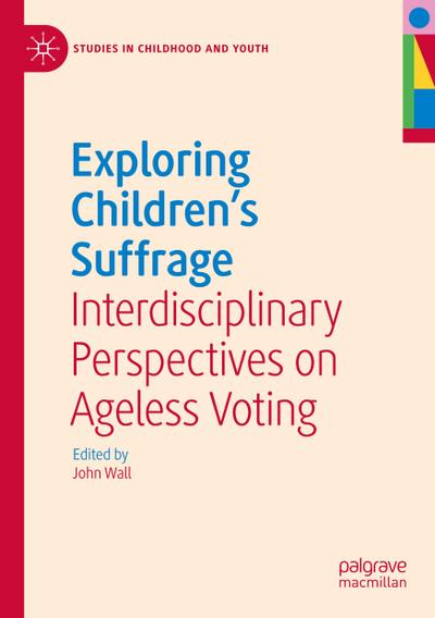 Exploring Children’s Suffrage