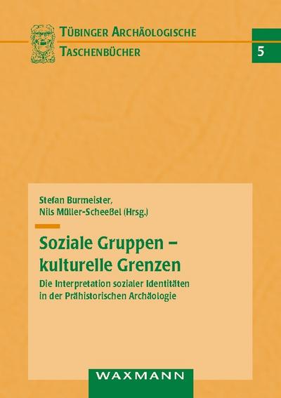 Soziale Gruppen - kulturelle Grenzen