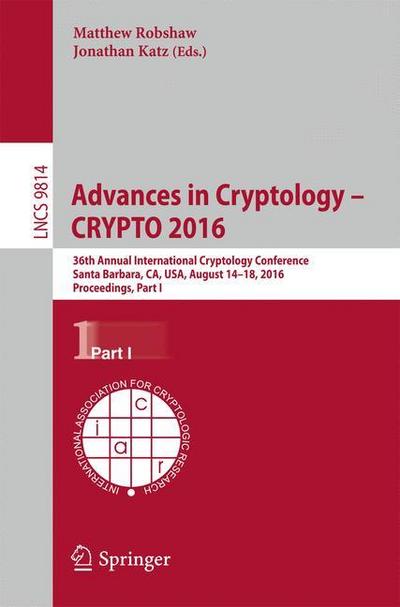Advances in Cryptology ¿ CRYPTO 2016