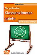 Die 50 besten Klassenzimmerspiele für 8- bis 12-Jä