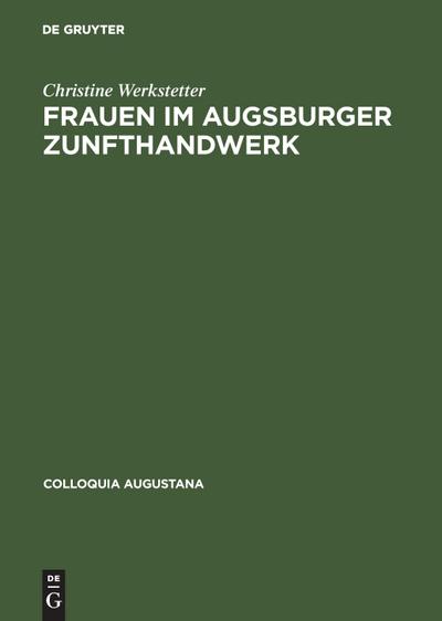 Frauen im Augsburger Zunfthandwerk