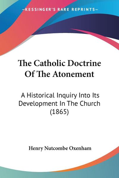 The Catholic Doctrine Of The Atonement