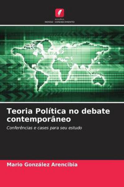 Teoria Política no debate contemporâneo