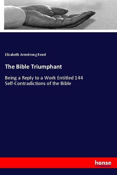 The Bible Triumphant