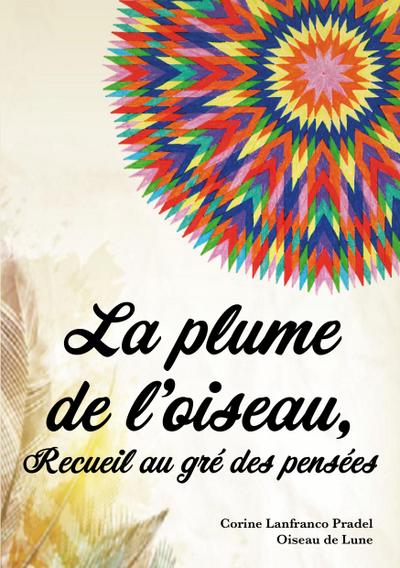 La plume de l’oiseau