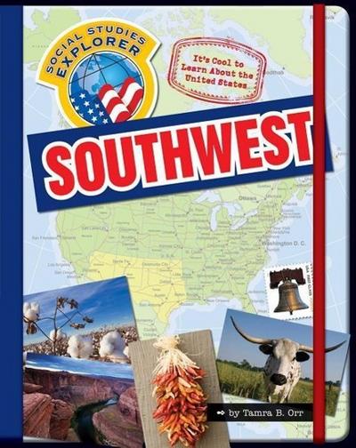 It’s Cool to Learn about the United States: Southwest
