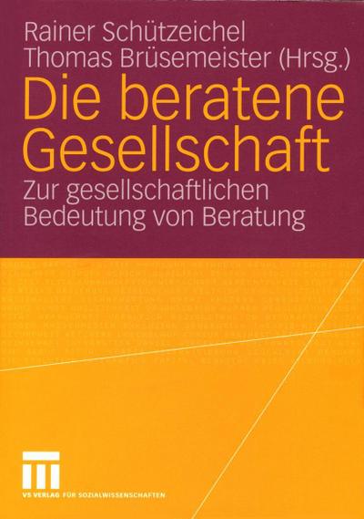 Die beratene Gesellschaft