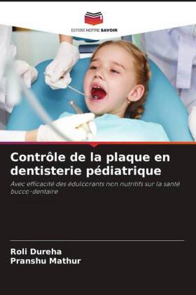 Contrôle de la plaque en dentisterie pédiatrique