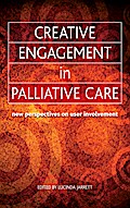 Creative Engagement in Palliative Care