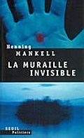 La Muraille invisible