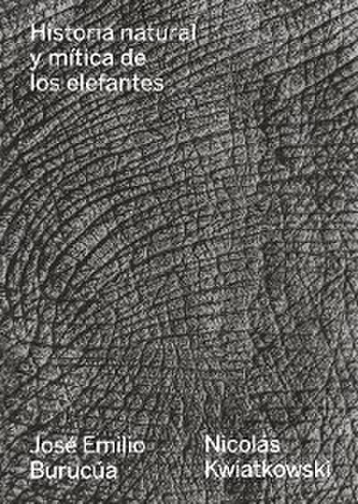 Historia natural y mítica de los elefantes