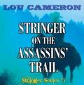 Stringer on the Assassins’ Trail