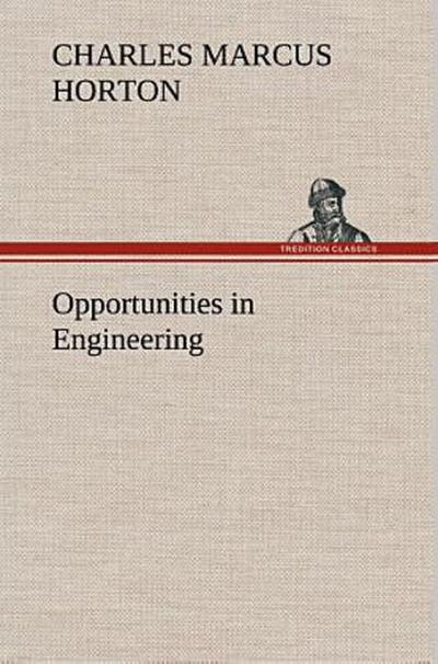 Opportunities in Engineering