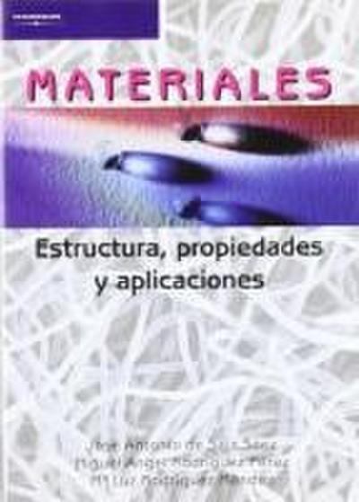 Materiales : estructura, propiedades y aplicaciones