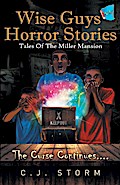 Wise Guys Horror Stories