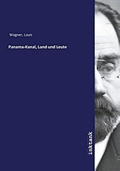 Panama-Kanal, Land und Leute