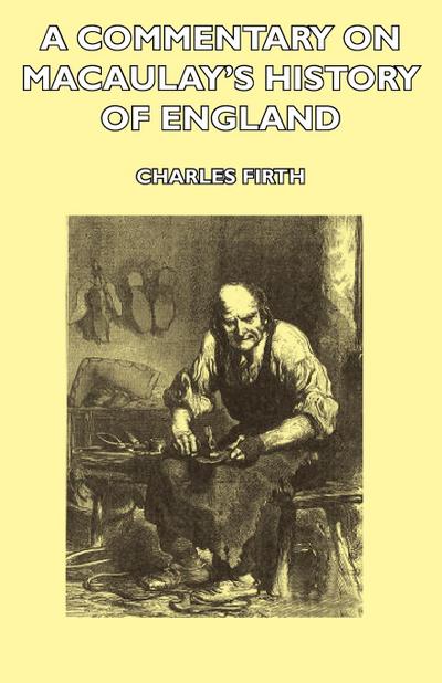 A Commentary on Macaulay’s History of England