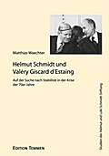Helmut Schmidt und Valéry Giscard d’Estaing