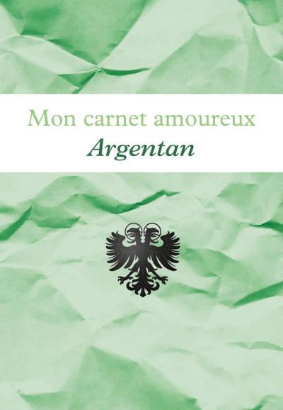 Mon carnet amoureux Argentan