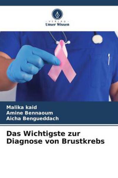 Das Wichtigste zur Diagnose von Brustkrebs