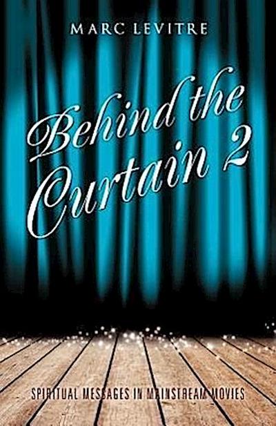 Behind The Curtain 2