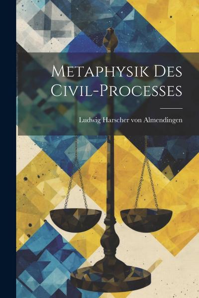 Metaphysik Des Civil-processes