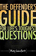 The Defender’s Guide For Life’s Toughest Questions