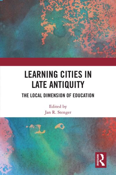 Learning Cities in Late Antiquity