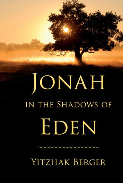 Jonah in the Shadows of Eden