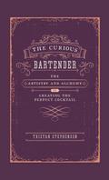The Curious Bartender Volume 1