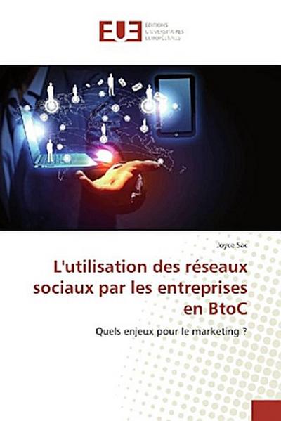 L’utilisation des réseaux sociaux par les entreprises en BtoC