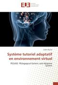 Systeme tutoriel adaptatif en environnement virtue