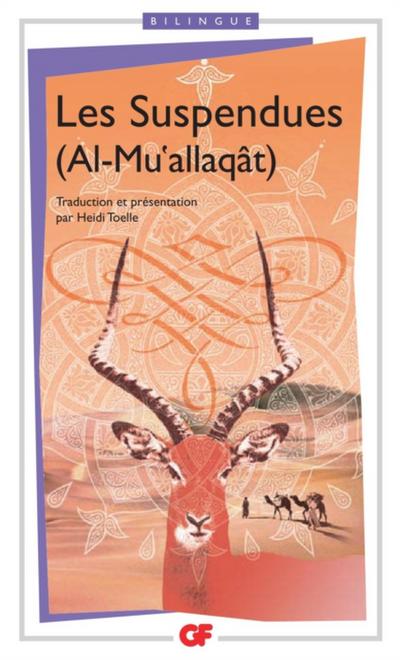 Les Suspendues - Al Mu’’allaqât