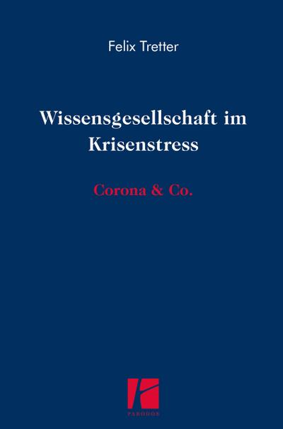 Wissensgesellschaft im Krisenstress